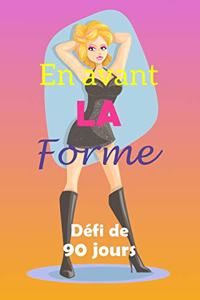 avant la forme défi de 90 jours