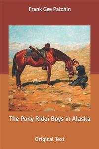 The Pony Rider Boys in Alaska