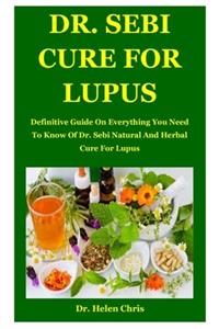 Dr. Sebi Cure For Lupus