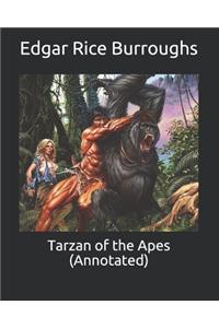 Tarzan of the Apes (Annotated)