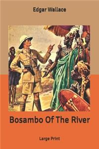 Bosambo Of The River