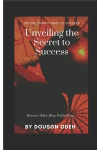 Unveiling the Secret to Success