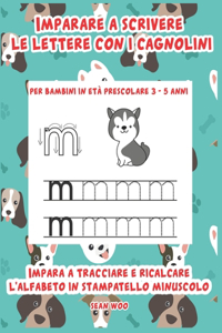 Imparare a scrivere le lettere con i cagnolini per bambini in età prescolare 3 - 5 anni