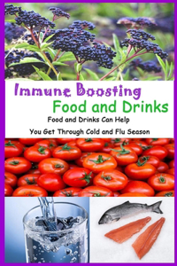 Immune Boosting Foods and Drinks