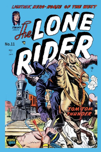 The Lone Rider #11