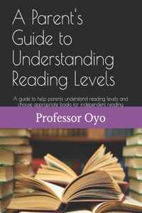 A Parent's Guide to Understanding Reading Levels