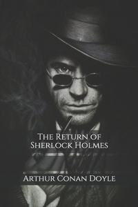 The Return of Sherlock Holmes