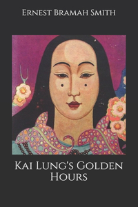 Kai Lung's Golden Hours