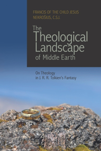 Theological Landscape of Middle Earth: On Theology in J.R.R. Tolkien's Fantasy