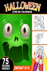 Halloween livre de coloriage enfant 8-12 ans 75 dessins uniques