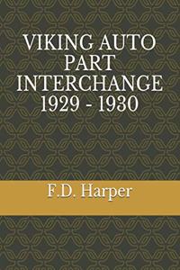 Viking Auto Part Interchange 1929 - 1930
