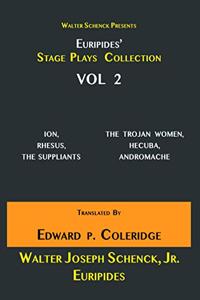 Walter Schenck Presents Euripides' STAGE PLAYS COLLECTION