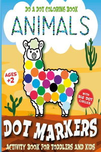 Dot Markers Activity Book for Toddlers Animals