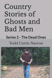 Country Stories of Ghosts and Bad Men