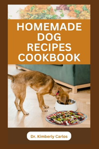Homemade Dog Recipes Cookbook