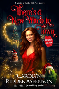 There's a New Witch in Town Christmas Edition
