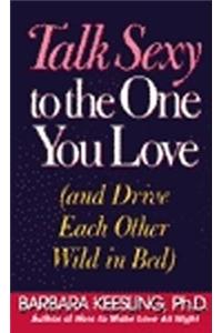 Talk Sexy to the One You Love