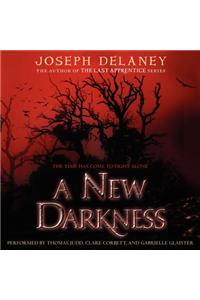 A New Darkness