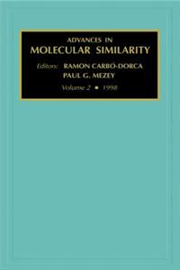 Advances in Molecular Similarity, Volume 2