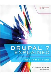 Drupal 7 Explained