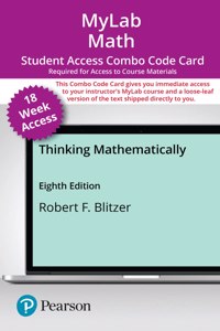 Mylab Math with Pearson Etext -- 18-Week Combo Access Card -- For Thinking Mathematically