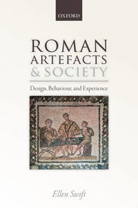 Roman Artefacts and Society