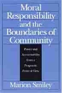 Moral Responsibility and the Boundaries of Community