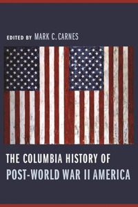 Columbia History of Post-World War II America