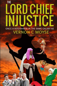 Lord Chief Injustice