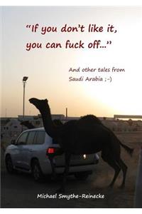 If you don't like it, you can fuck off...