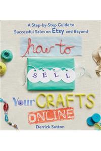 How To Sell Your Crafts Online