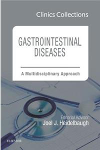 Gastrointestinal Diseases: A Multidisciplinary Approach (Clinics Collections)