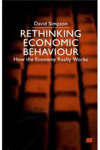 Rethinking Economic Behaviour