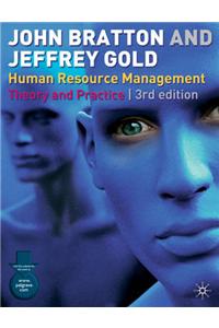 Human Resource Management: Theory and Practice