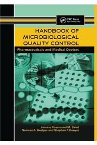 Handbook of Microbiological Quality Control in Pharmaceuticals and Medical Devices