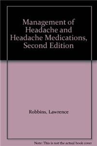 Management of Headache and Headache Medications, 2/E (Bulk Only)