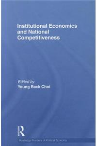 Institutional Economics and National Competitiveness