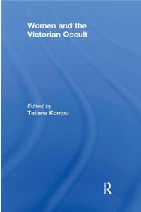 Women and the Victorian Occult