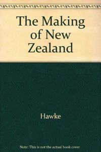 The Making of New Zealand