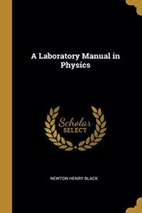 Laboratory Manual in Physics