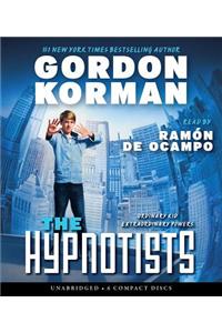 The Hypnotists (the Hypnotists, Book 1)