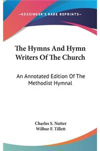Hymns And Hymn Writers Of The Church