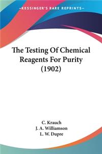 Testing Of Chemical Reagents For Purity (1902)