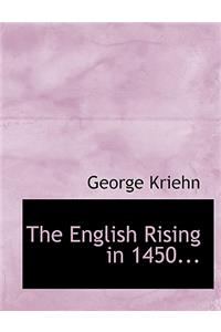 The English Rising in 1450...