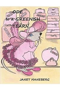 ODE to a GREENISH YEARN