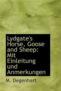 Lydgate's Horse, Goose and Sheep