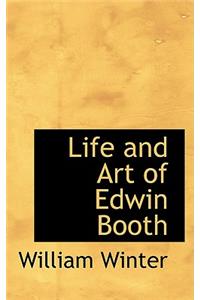 Life and Art of Edwin Booth