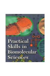 Practical Skills in Biomolecular Science