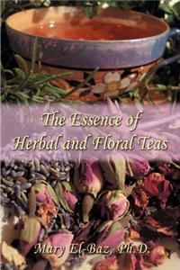 Essence of Herbal and Floral Teas