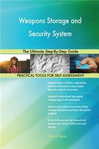 Weapons Storage and Security System The Ultimate Step-By-Step Guide